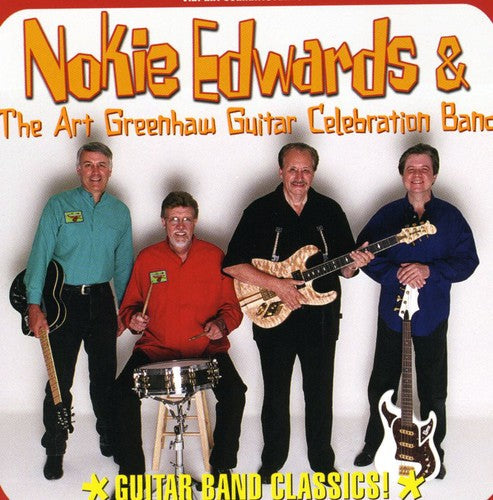 Nokie Edwards & the Art Greenhaw Celebration Band: Guitar Band Classics - CD