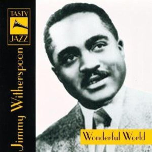 Jimmy Witherspoon: Wonderful World - CD