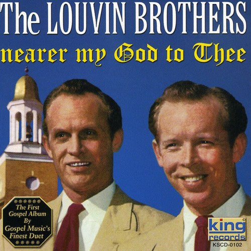 The Louvin Brothers: Nearer My God to Thee - CD
