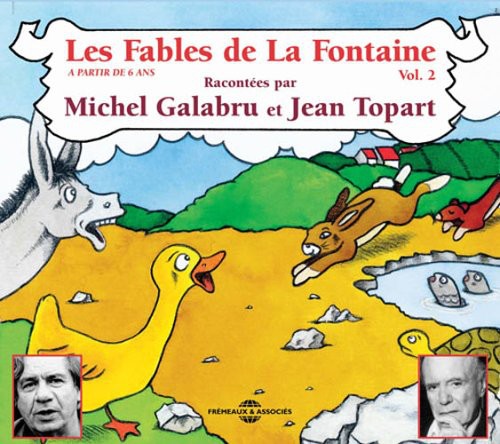 Galabru, Michel / Topart, Jean: Les Fables De La Fontaine, Vol. 2 - CD
