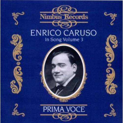 Enrico Caruso: Enrico Caruso in Song 3 - CD