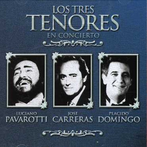 Carreras/Domingo/Pavarotti: Los Tres Tenores en Concierto - CD