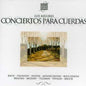 Los Mejores Conciertos Para Cuerdas: Los Mejores Conciertos Para Cuerdas - CD