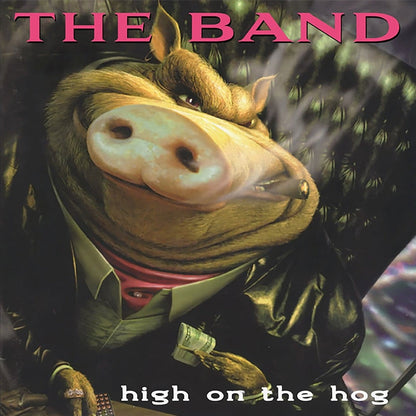 The Band - High On The Hog - Indie LP