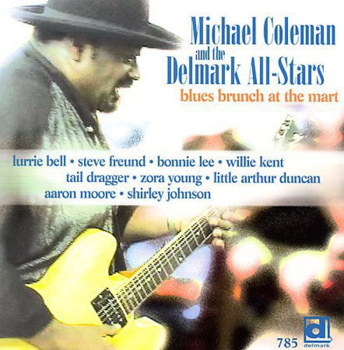 Michael Coleman: Blues Brunch at the Mart - CD