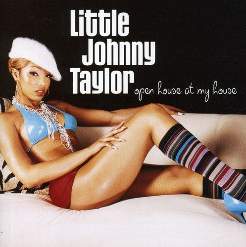 Little Johnny Taylor: Open House At My House - CD