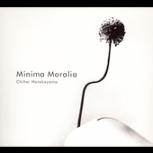 Chihei Hatakeyama: Minima Moralia - CD