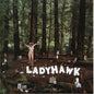 Ladyhawk: Ladyhawk - CD