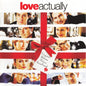 Love Actually (Original Motion Picture Soundtrack) - VINYL