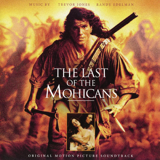 The Last Of The Mohicans (Original Motion Picture Soundtrack) - VINYL
