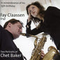 Fay Claassen: Two Portraits of Chet Baker - CD