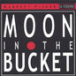 Garrett Fisher: Moon in the Bucket - CD