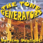 The Tone Generators: Burning Daylight - CD