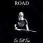 Too Tall Tom: Road - CD