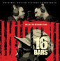 16 Bars / O.S.T.: 16 Bars (Original Sondtrack) - VINYL