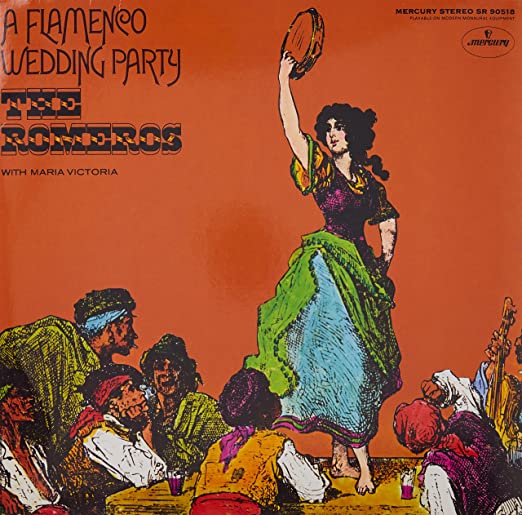 Romeros: Flamenco Wedding Party (Mercury Living Presence) - VINYL