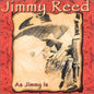 Jimmy Reed: As Jimmy Is - CD