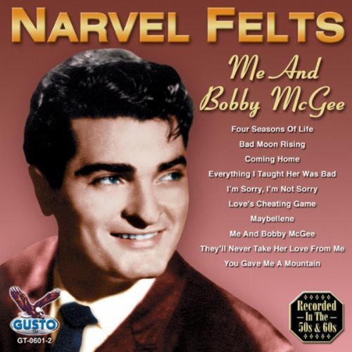 Narvel Felts: Me and Bobby McGee - CD