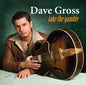 Dave Gross: Take the Gamble - CD