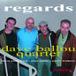 Dave Ballou: Regards - CD