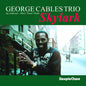 George Cables Trio: Skylark - CD