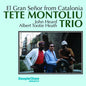 Tete Montoliu: Gran Senor from Catalonia - CD