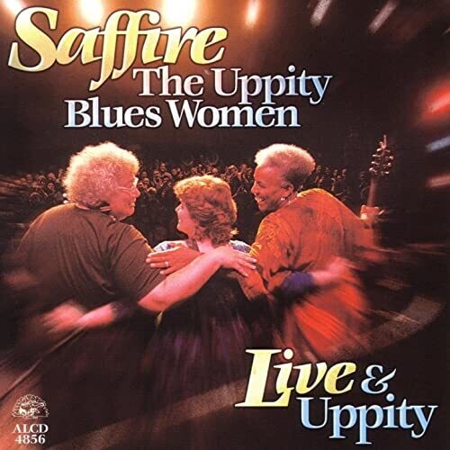 Saffire-Uppity Blues Women: Live & Uppity - CD