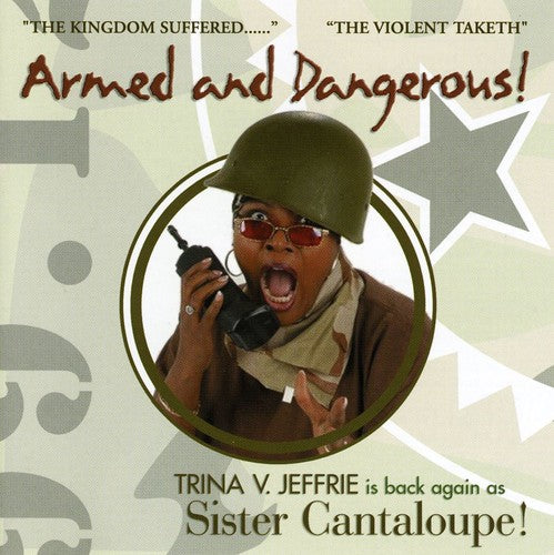 Sister Cantaloupe: Armed and Dangerous - CD