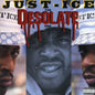 Just-Ice: The Desolate One - CD