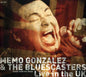 Memo Gonzalez & the Bluescasters: Live In The U.K. - CD