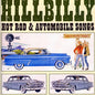 Various Artists: Hillbilly Hot Rod and Automobile Songs - CD