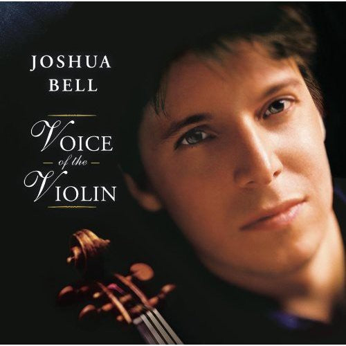 Joshua Bell: Voice of the Violin - CD