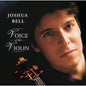 Joshua Bell: Voice of the Violin - CD