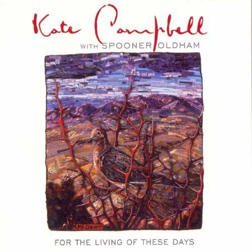 Kate Campbell: For the Living of These Days - CD