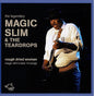 Magic Slim & The Teardrops: Rough Dried Woman - CD