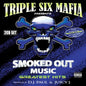 Three 6 Mafia: Smoked Out Music's Greatest Hits - CD