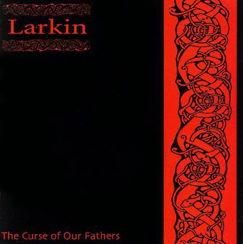 Larkin: Curse of Our Fathers - CD