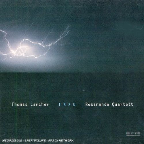 Thomas Larcher: Ixxu - CD