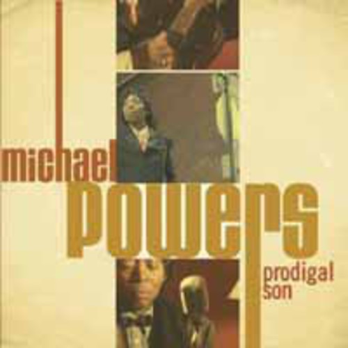 Michael Powers: Prodigal Son - CD