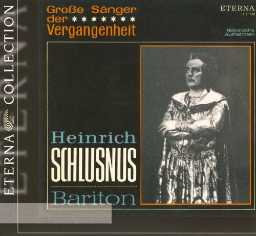 Heinrich Schlusnus: Great Singers of the Past - CD