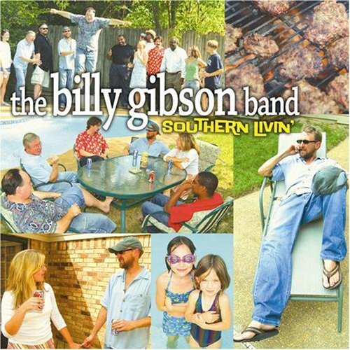 Billy Gibson Band: Southern Livin - CD