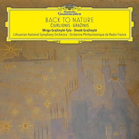 Mirga Grazinyte-Tyla/Onute Grazinyte - Back to Nature: Ciurlionis & Grazinis - VINYL