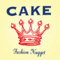 Cake - Fashion Nugget - VINYL