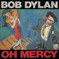 Bob Dylan - Oh Mercy - VINYL