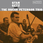 Stan Getz & The Oscar Peterson Trio - Stan Getz & The Oscar Peterson Trio - Verve Vault Series LP