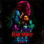 FEAR STREET - PARTS 1-3 Music From The Netflix Horror Trilogy LP