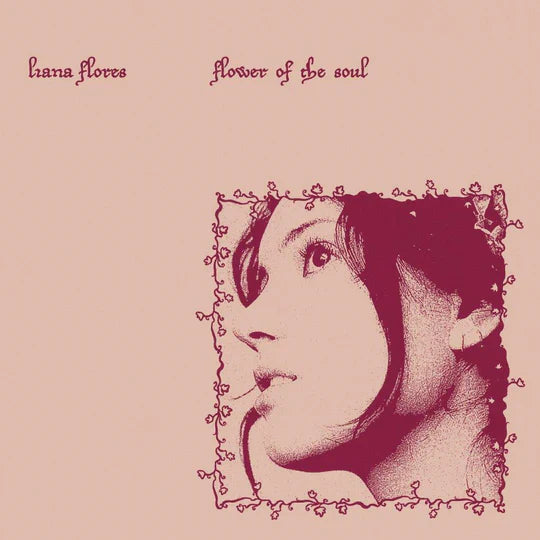 Liana Flores - Flower of the Soul - VINYL