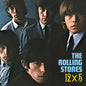The Rolling Stones - 12 X 5 - VINYL