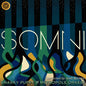 Snarky Puppy & Metropole Orkest - Somni - VINYL