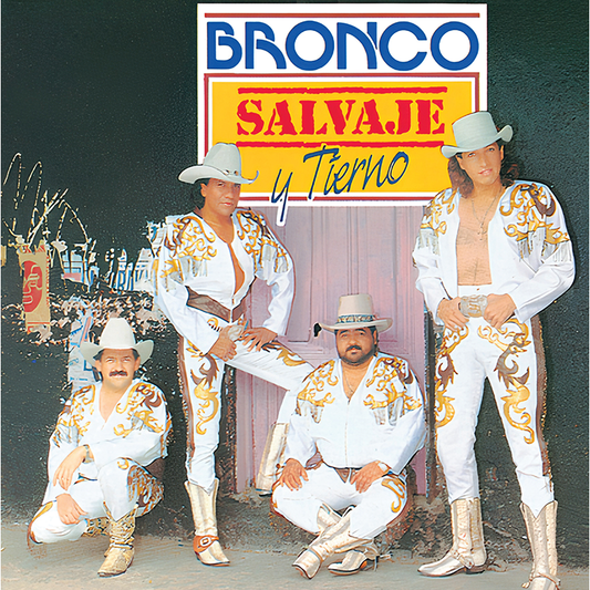 Bronco - Salvaje y Tierno - VINYL
